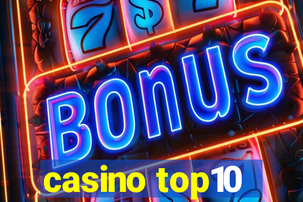 casino top10