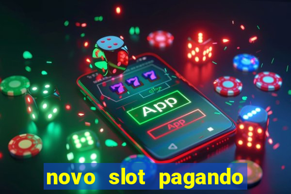 novo slot pagando no cadastro