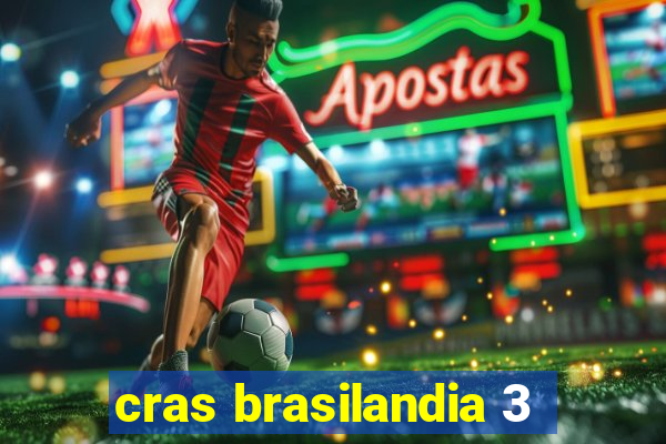 cras brasilandia 3