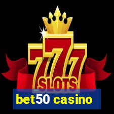 bet50 casino