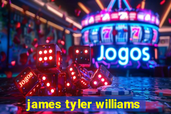 james tyler williams