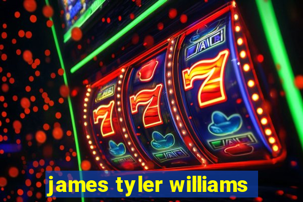 james tyler williams