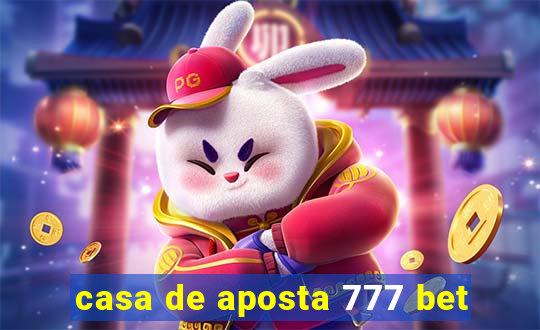 casa de aposta 777 bet