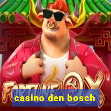 casino den bosch