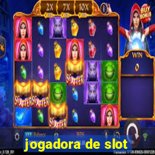 jogadora de slot