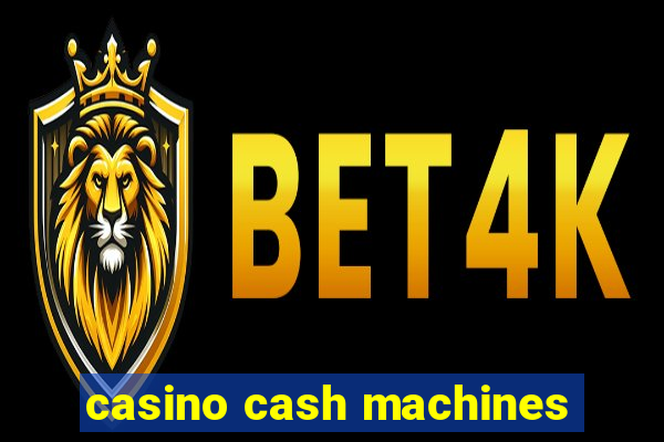 casino cash machines