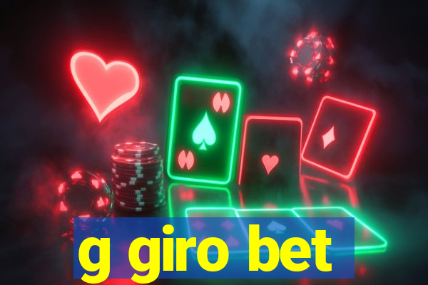 g giro bet