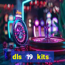 dls 19 kits barcelona 2019