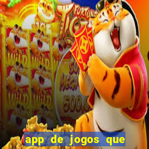 app de jogos que da dinheiro