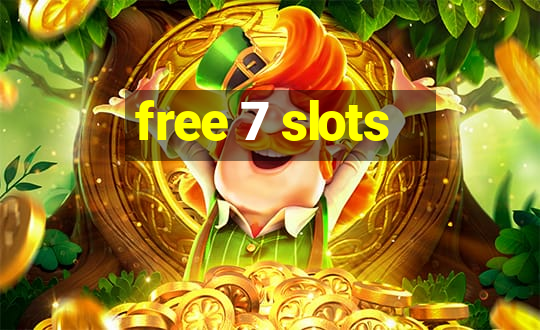 free 7 slots