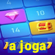 a joga