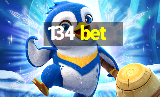 134 bet