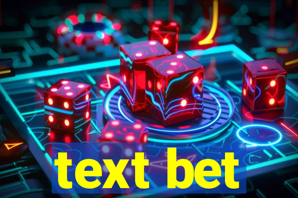 text bet