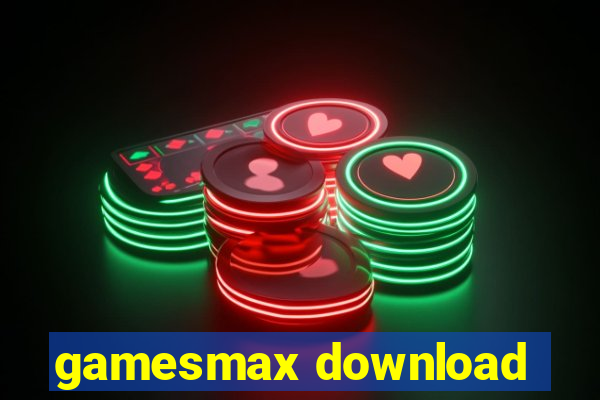 gamesmax download