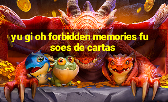 yu gi oh forbidden memories fusoes de cartas