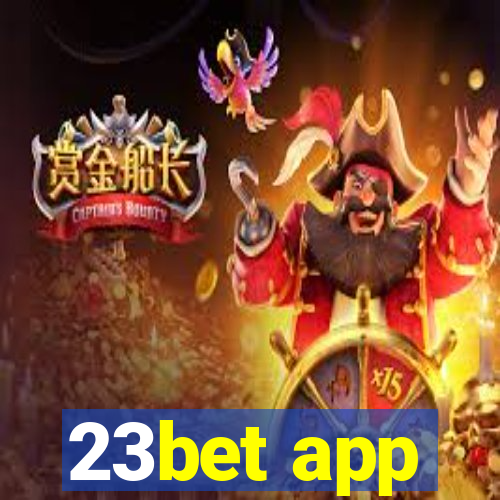 23bet app