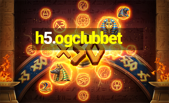 h5.ogclubbet