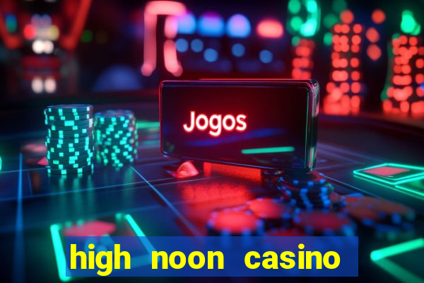 high noon casino bonus codes