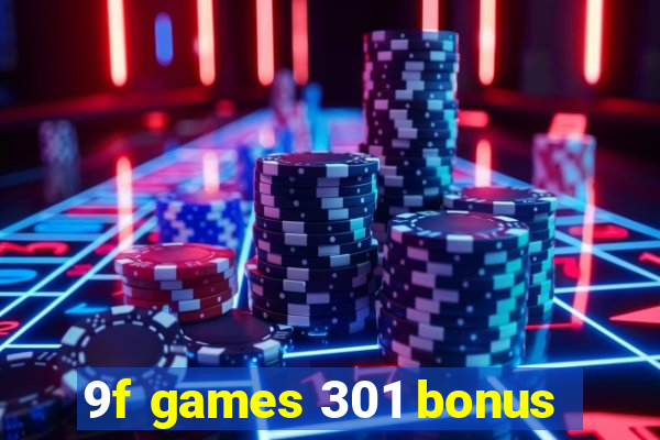 9f games 301 bonus