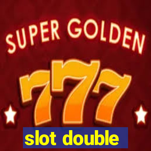 slot double