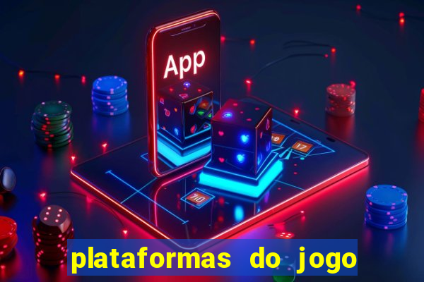 plataformas do jogo do tigre