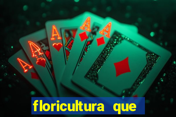 floricultura que faz entrega