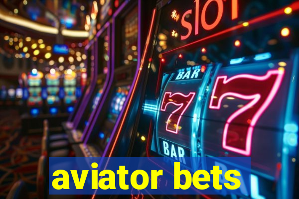 aviator bets