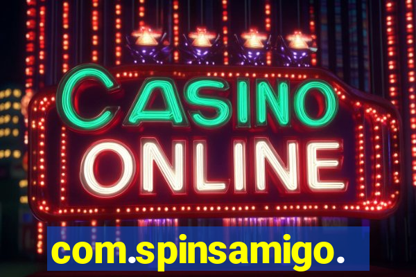 com.spinsamigo.slots.