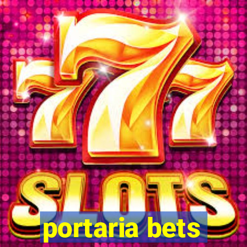 portaria bets