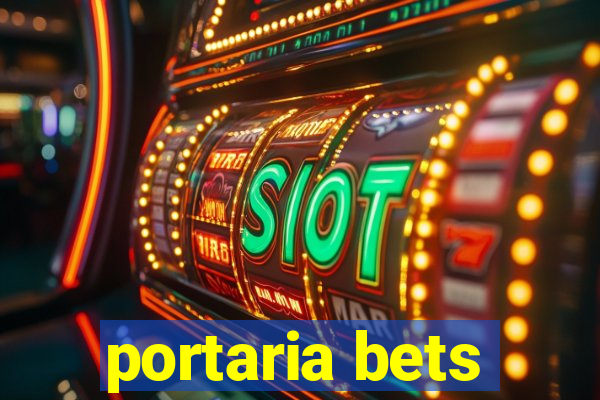 portaria bets