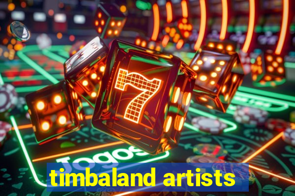 timbaland artists