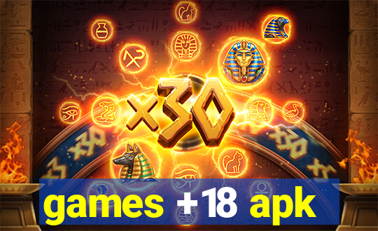 games +18 apk