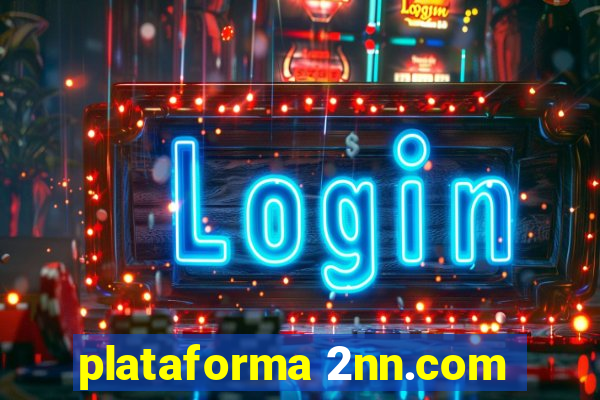 plataforma 2nn.com