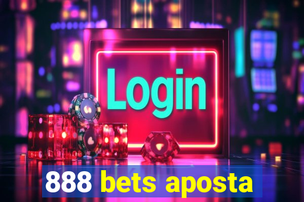 888 bets aposta