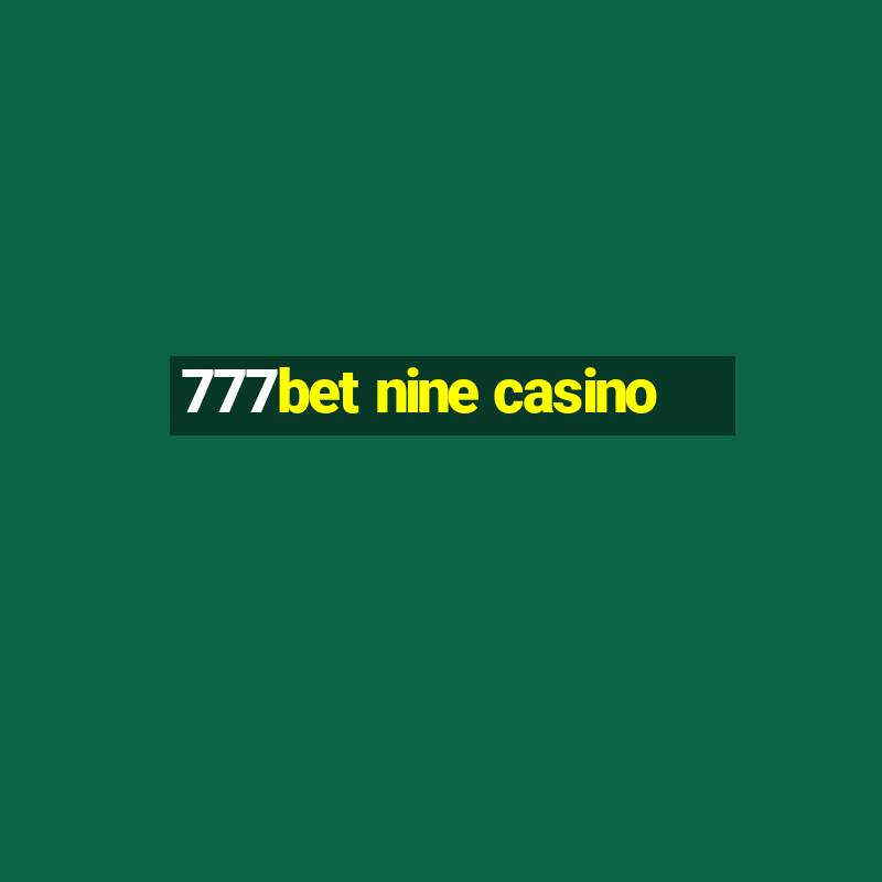 777bet nine casino