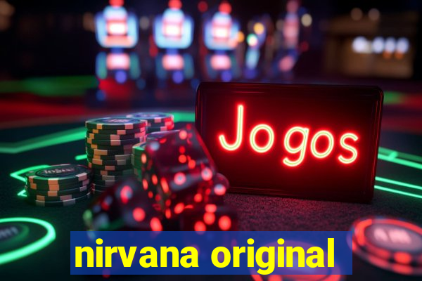 nirvana original