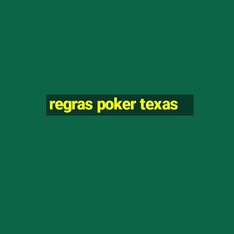 regras poker texas