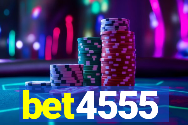 bet4555