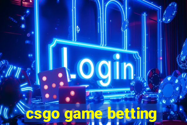 csgo game betting