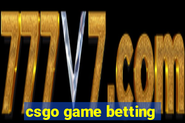 csgo game betting