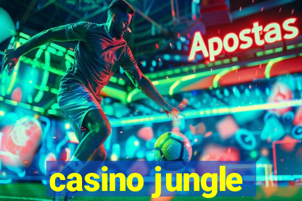 casino jungle