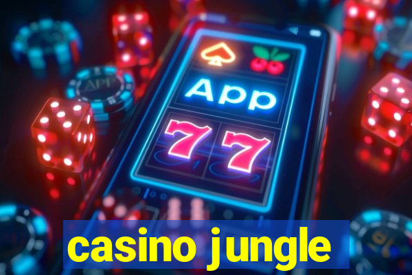 casino jungle