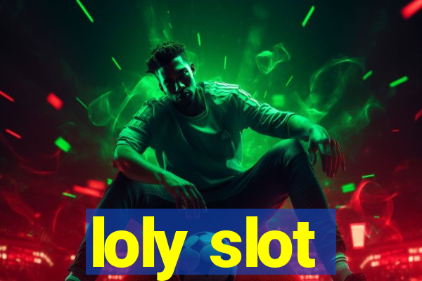 loly slot