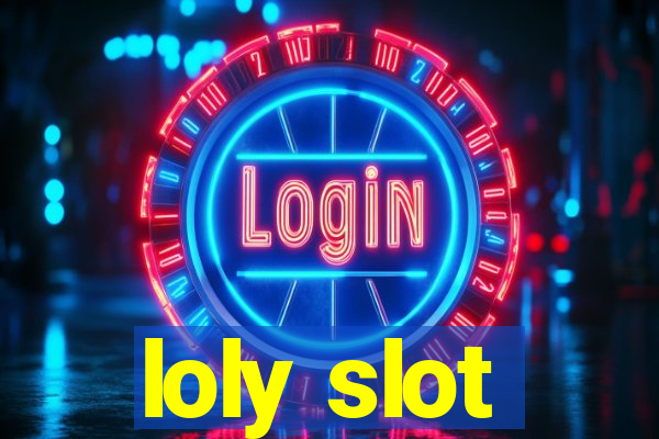 loly slot