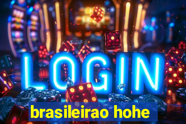 brasileirao hohe