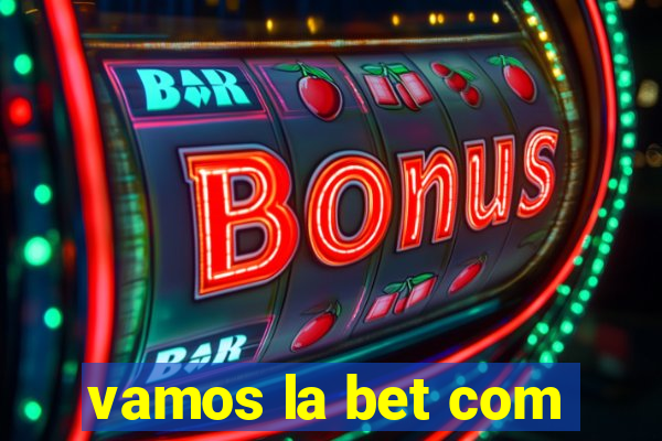 vamos la bet com