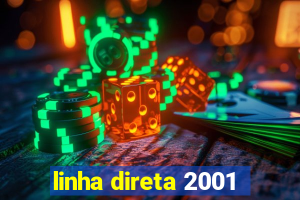 linha direta 2001