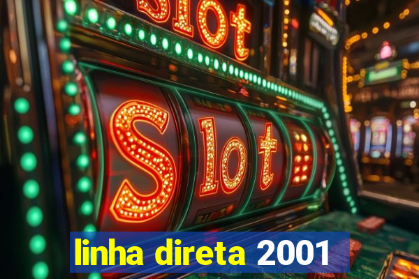 linha direta 2001