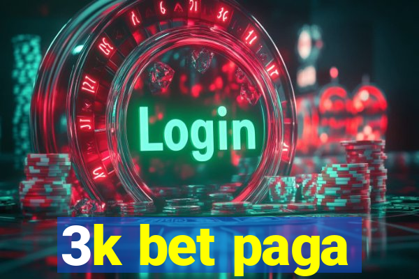 3k bet paga