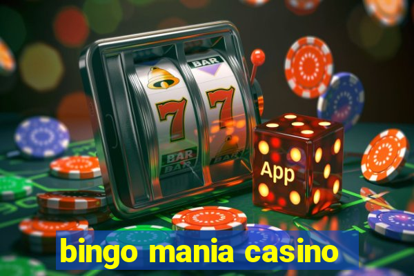 bingo mania casino